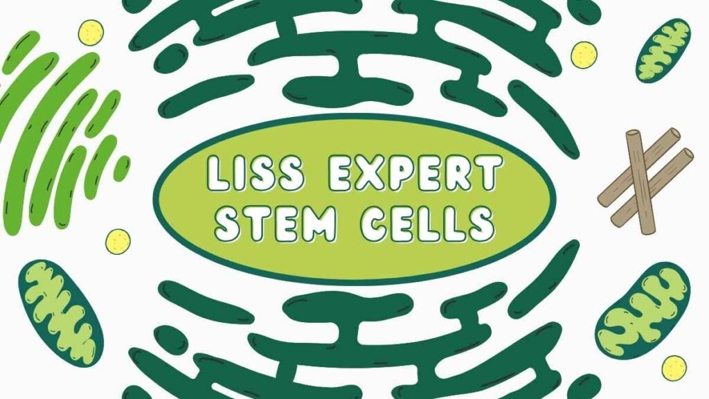 Liss Expert Stem Cells