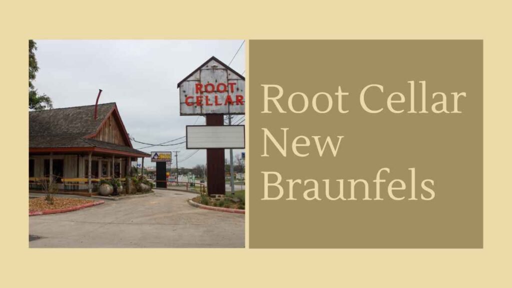 Root Cellar New Braunfels