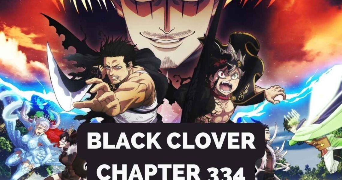 Black Clover Chapter 334