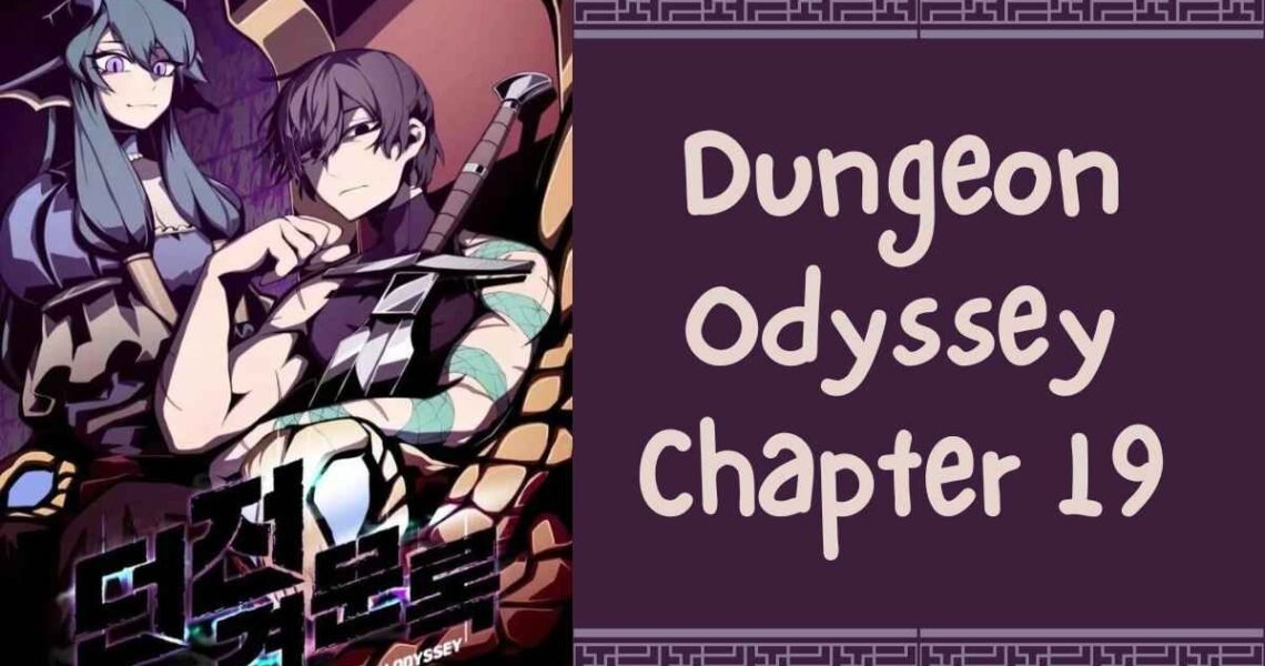 Dungeon Odyssey Chapter 19